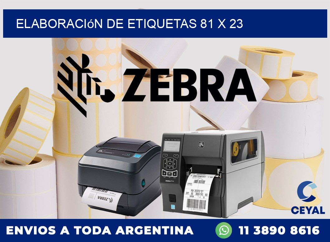 Elaboración de etiquetas 81 x 23