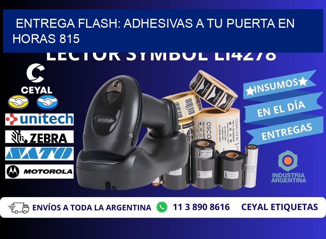 Entrega Flash: Adhesivas A Tu Puerta en Horas 815