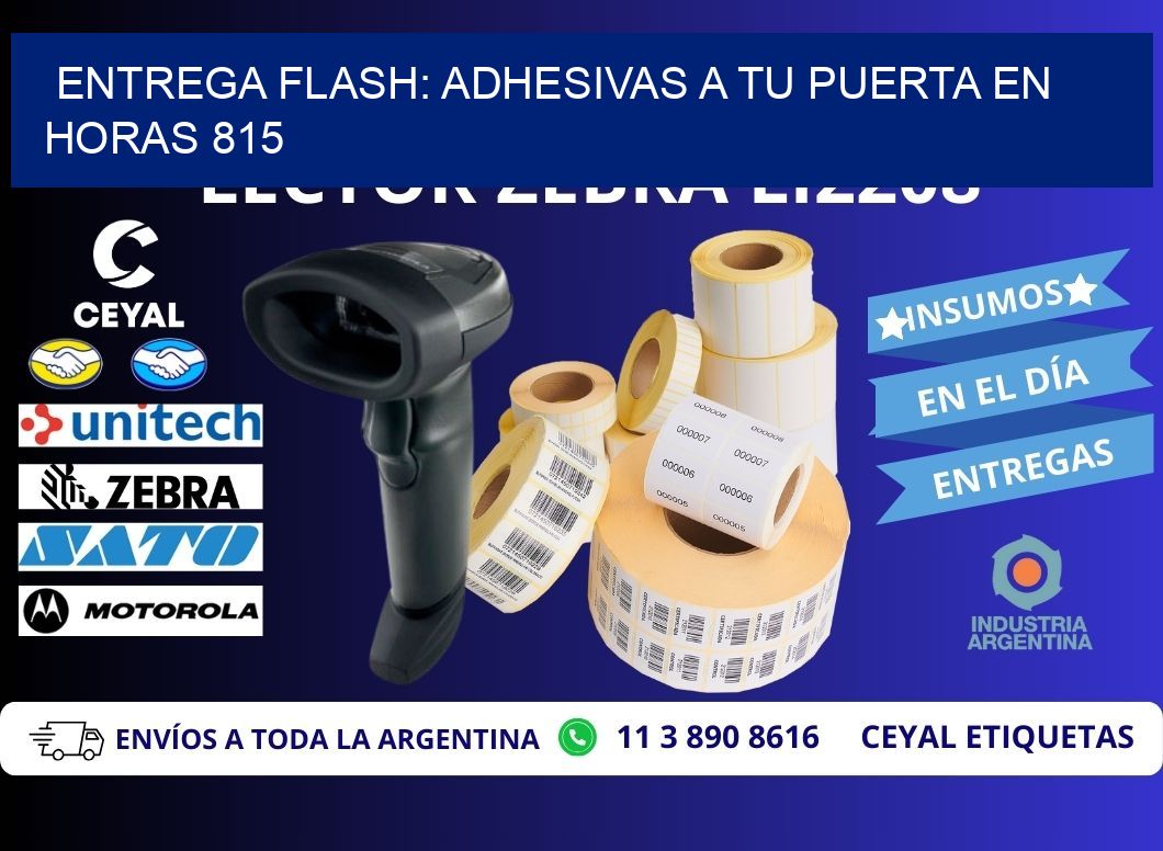 Entrega Flash: Adhesivas A Tu Puerta en Horas 815