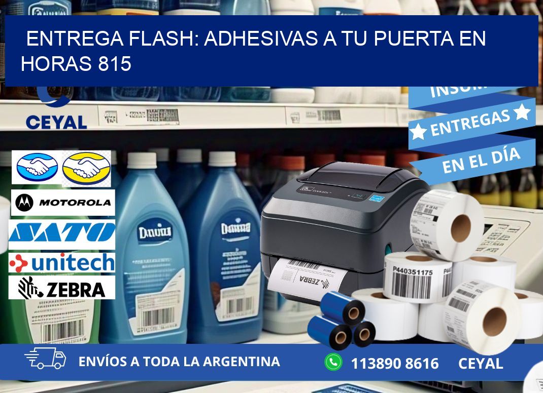 Entrega Flash: Adhesivas A Tu Puerta en Horas 815