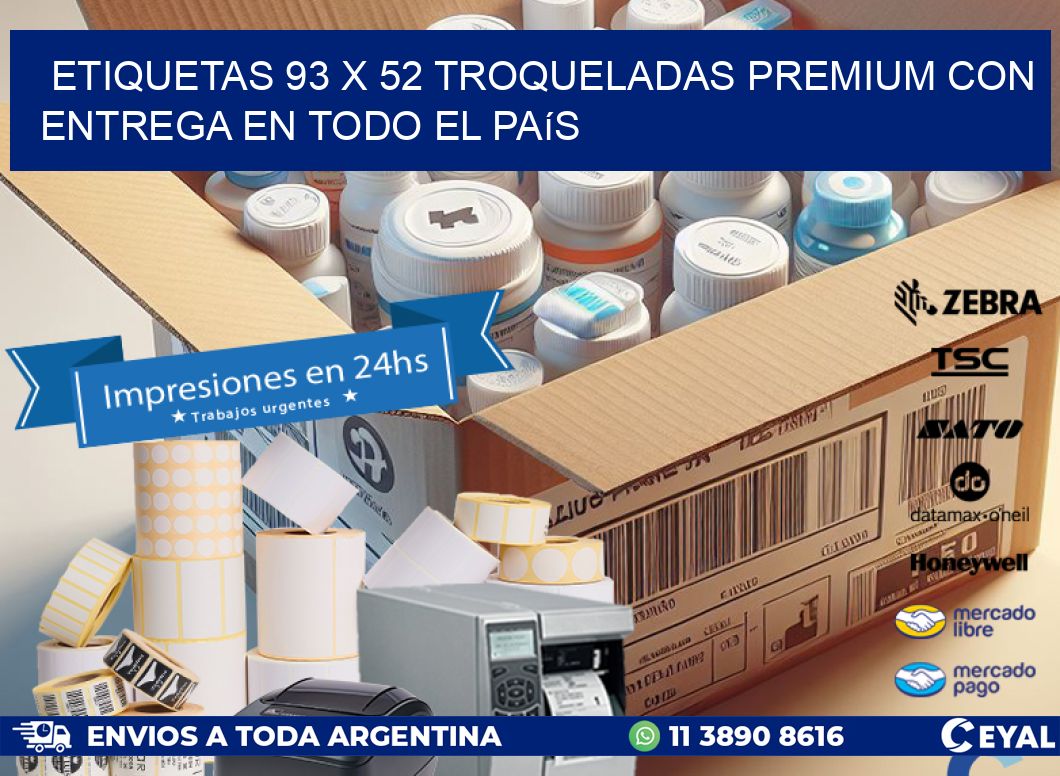 Etiquetas 93 x 52 troqueladas premium con entrega en todo el país
