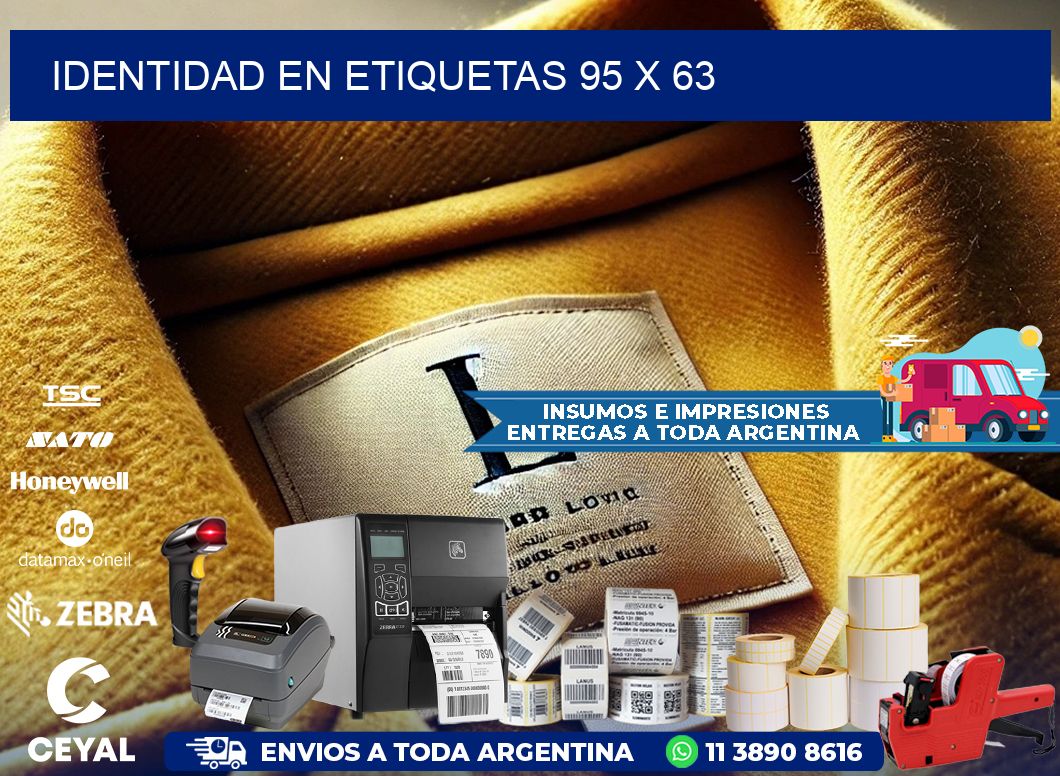 Identidad en etiquetas 95 x 63