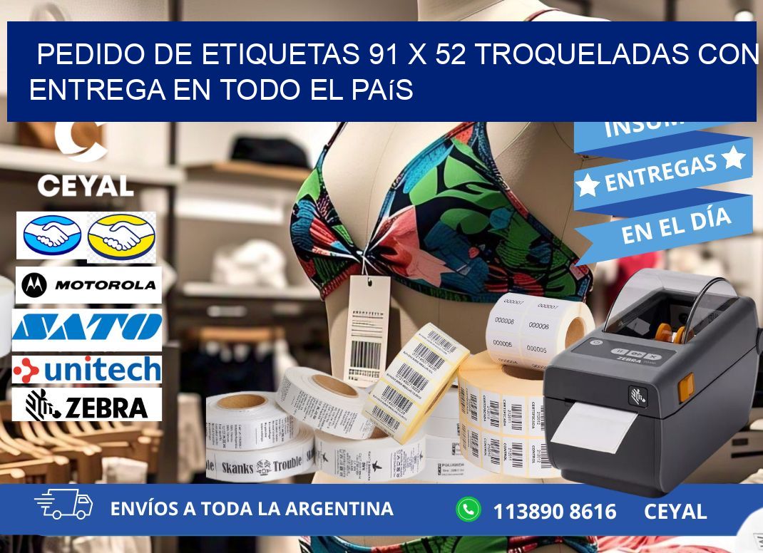 Pedido de etiquetas 91 x 52 troqueladas con entrega en todo el país