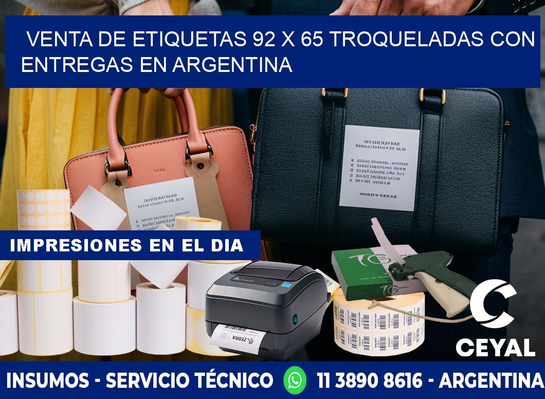 Venta de etiquetas 92 x 65 troqueladas con entregas en Argentina