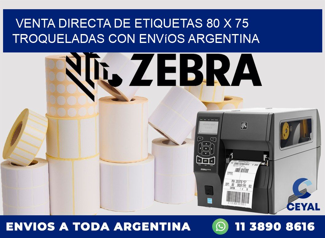Venta directa de etiquetas 80 x 75 troqueladas con envíos Argentina