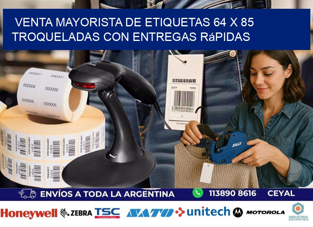 Venta mayorista de etiquetas 64 x 85 troqueladas con entregas rápidas