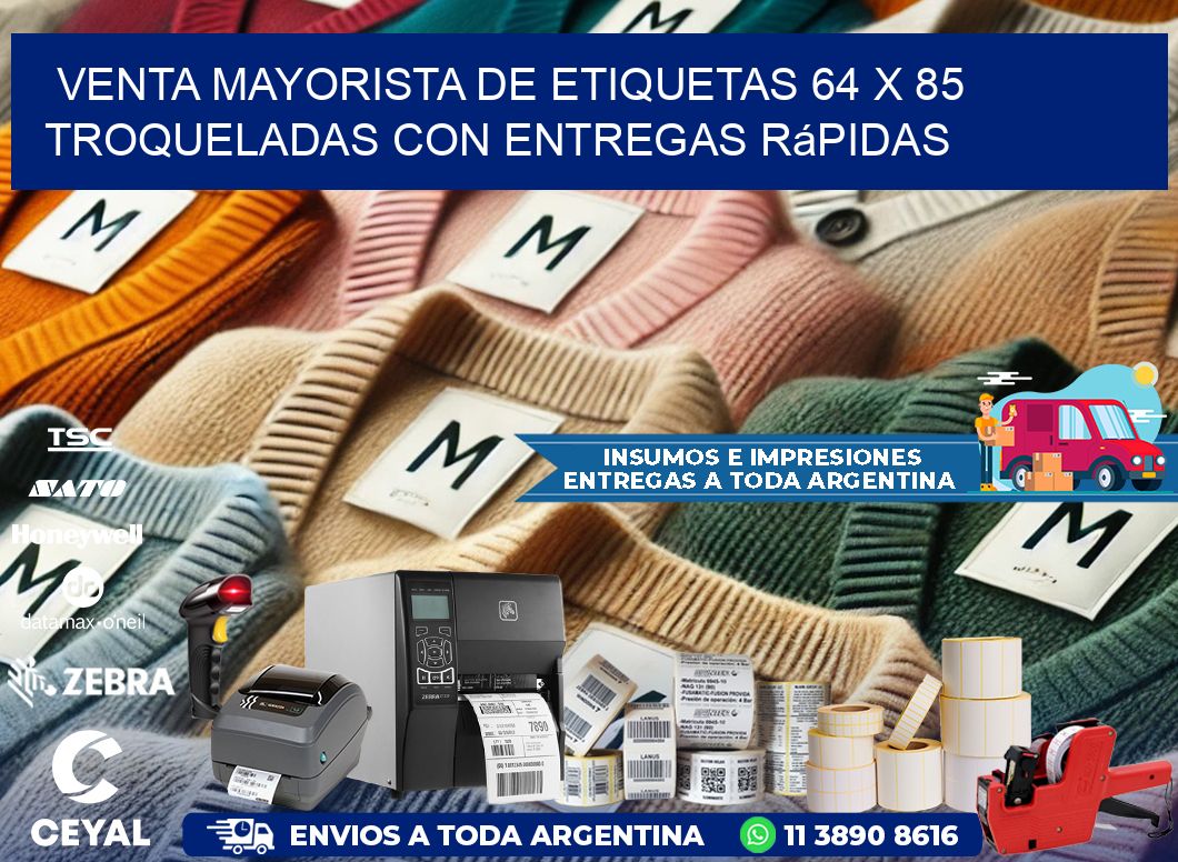 Venta mayorista de etiquetas 64 x 85 troqueladas con entregas rápidas