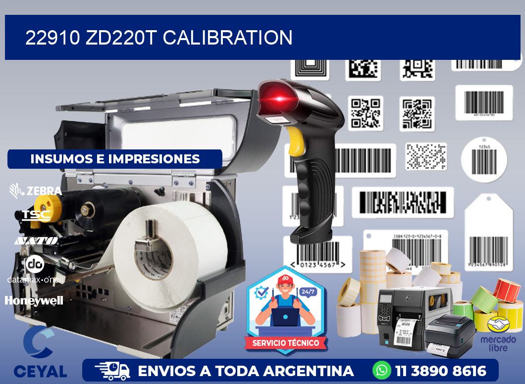 22910 ZD220t Calibration