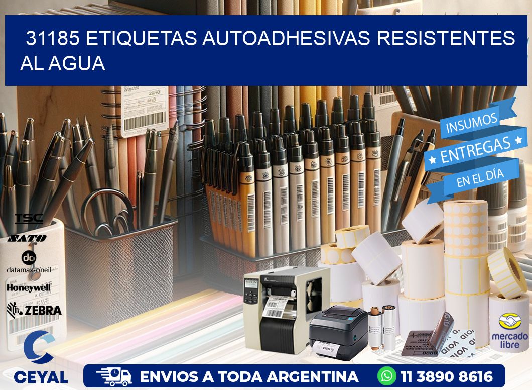 31185 etiquetas autoadhesivas resistentes al agua