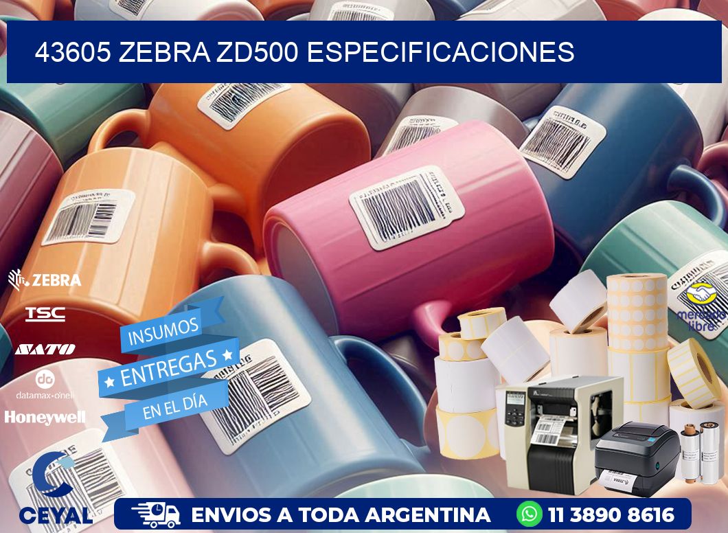 43605 Zebra ZD500 especificaciones