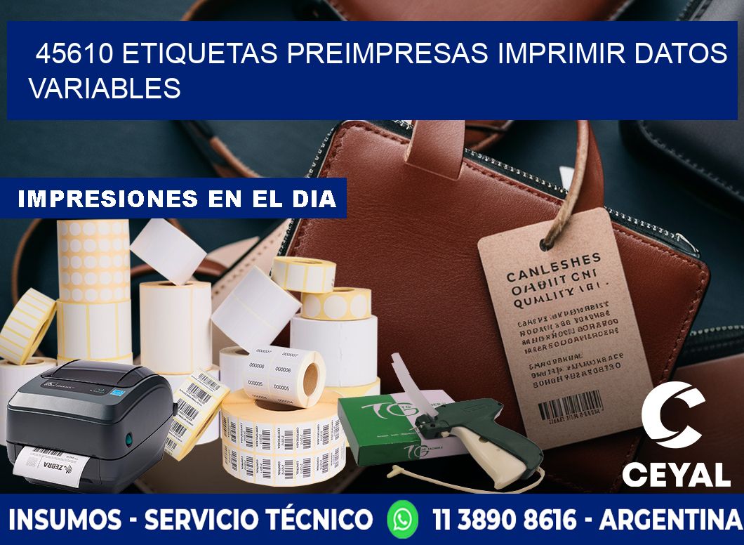45610 Etiquetas preimpresas imprimir datos variables
