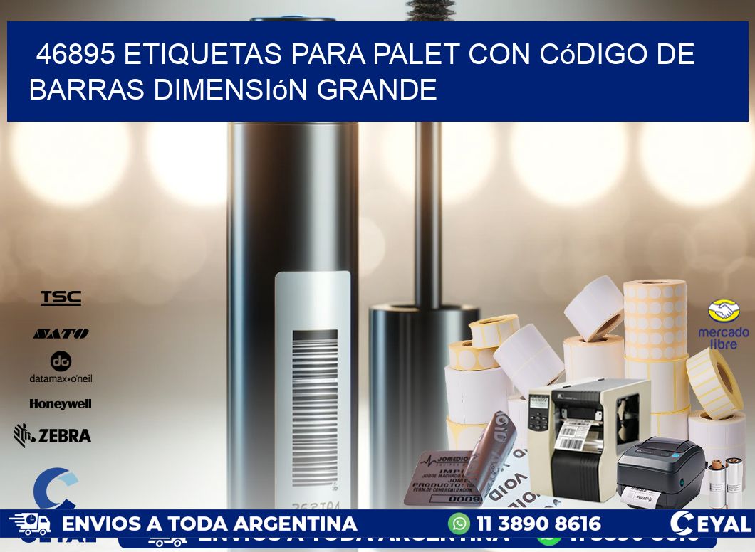 46895 etiquetas para palet con código de barras dimensión grande