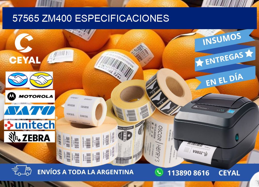 57565 ZM400 especificaciones