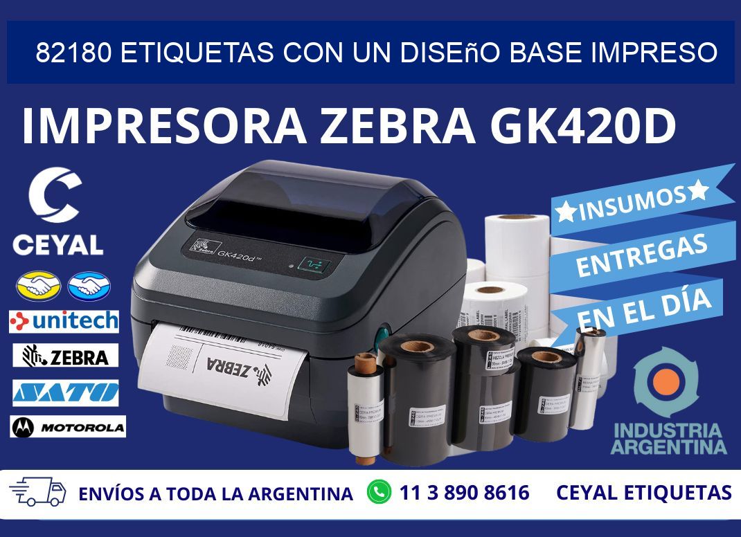 82180 etiquetas con un diseño base impreso