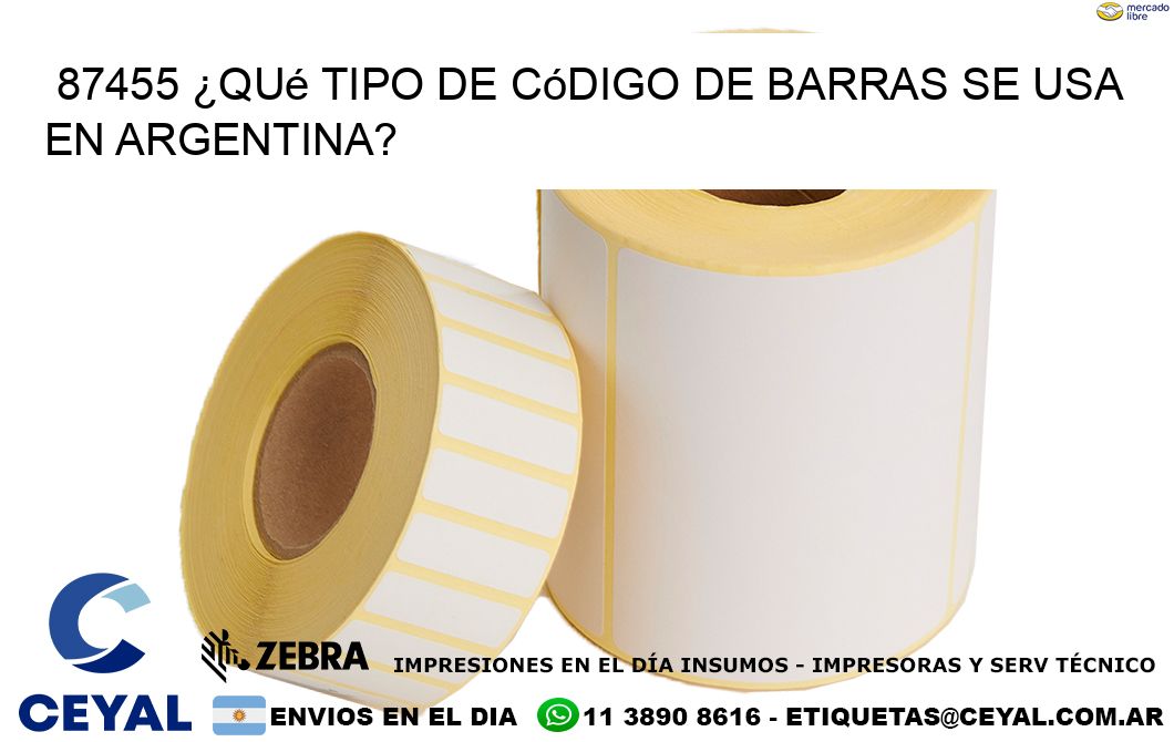 87455 ¿Qué tipo de código de barras se usa en Argentina?