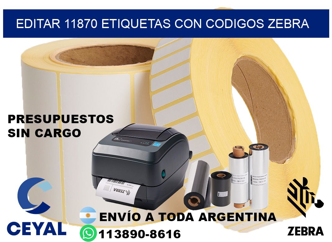 EDITAR 11870 ETIQUETAS CON CODIGOS ZEBRA