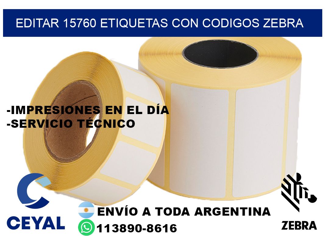 EDITAR 15760 ETIQUETAS CON CODIGOS ZEBRA