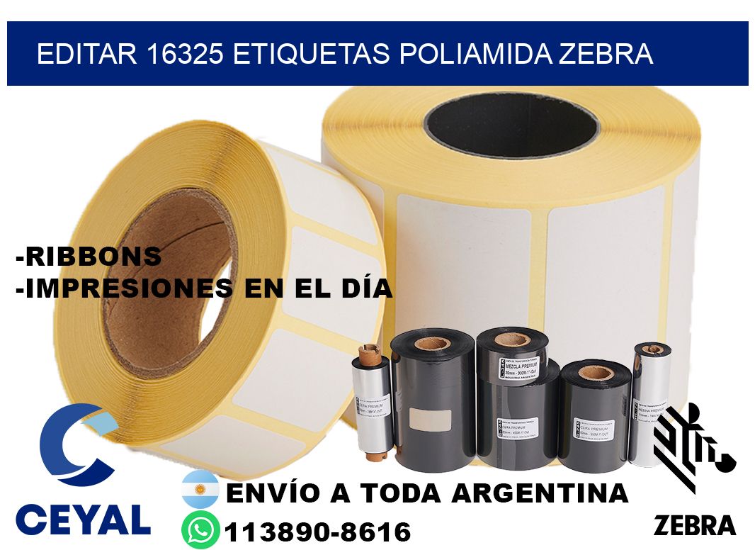EDITAR 16325 ETIQUETAS POLIAMIDA ZEBRA