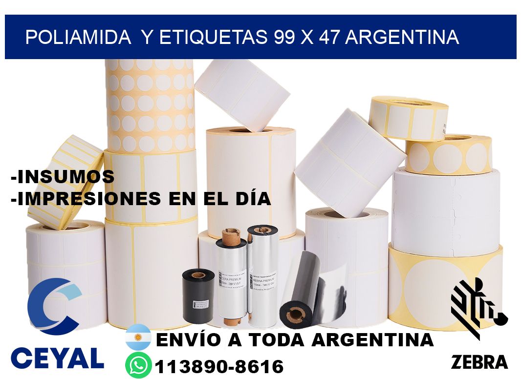 Poliamida  y etiquetas 99 x 47 argentina