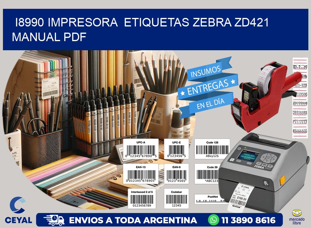 i8990 impresora etiquetas Zebra ZD421 manual PDF