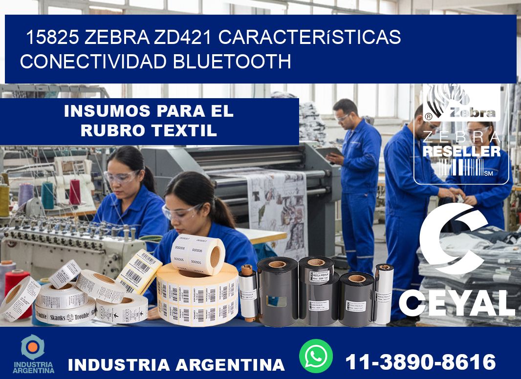 15825 Zebra ZD421 características conectividad Bluetooth