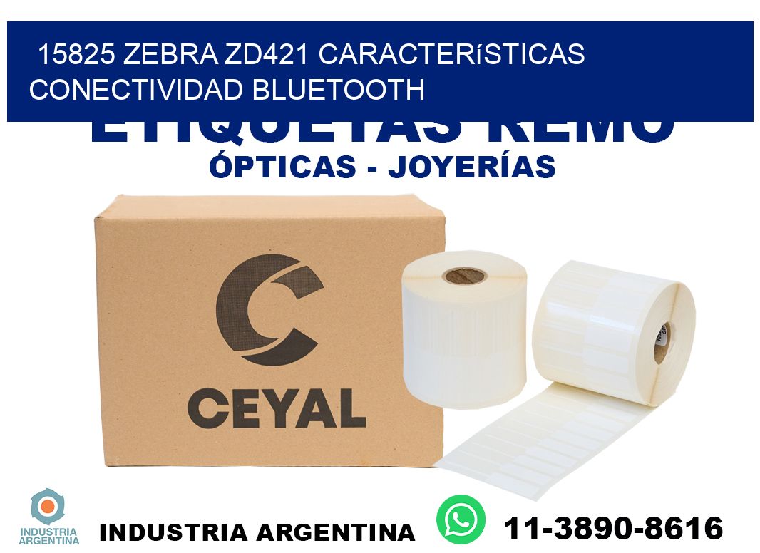 15825 Zebra ZD421 características conectividad Bluetooth