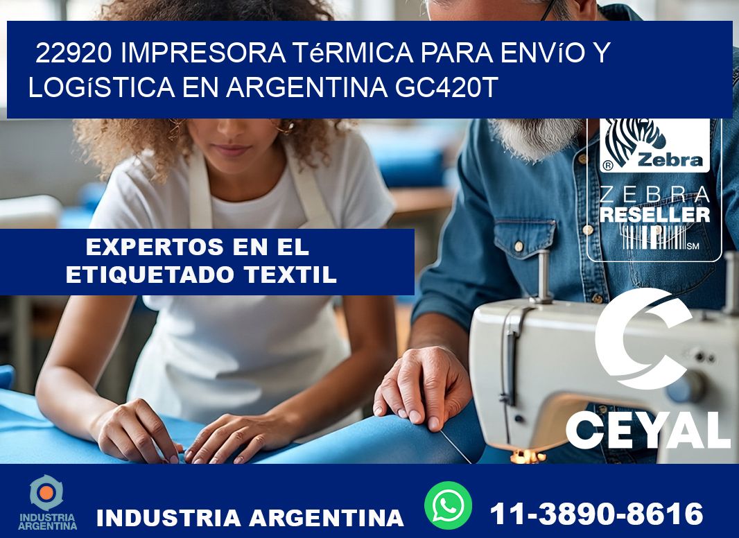 22920 impresora térmica para envío y logística en Argentina GC420T