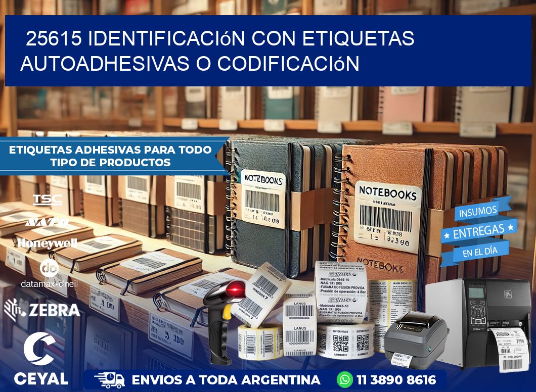 25615 identificación con etiquetas autoadhesivas o codificación