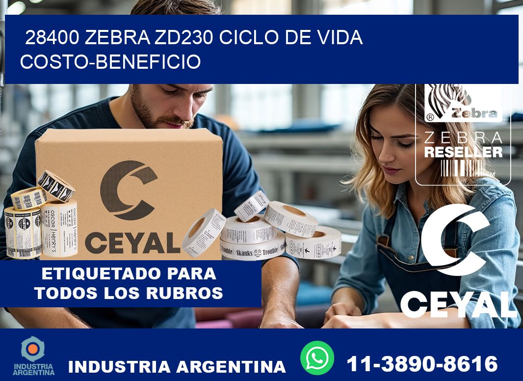 28400 Zebra ZD230 ciclo de vida costo-beneficio