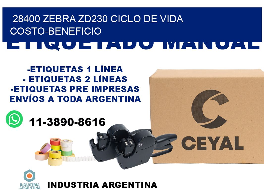 28400 Zebra ZD230 ciclo de vida costo-beneficio