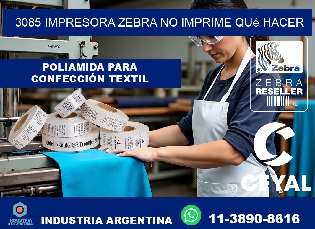3085 impresora zebra no imprime qué hacer