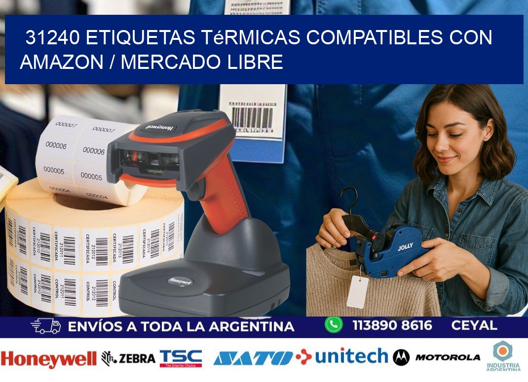 31240 etiquetas térmicas compatibles con Amazon / Mercado Libre