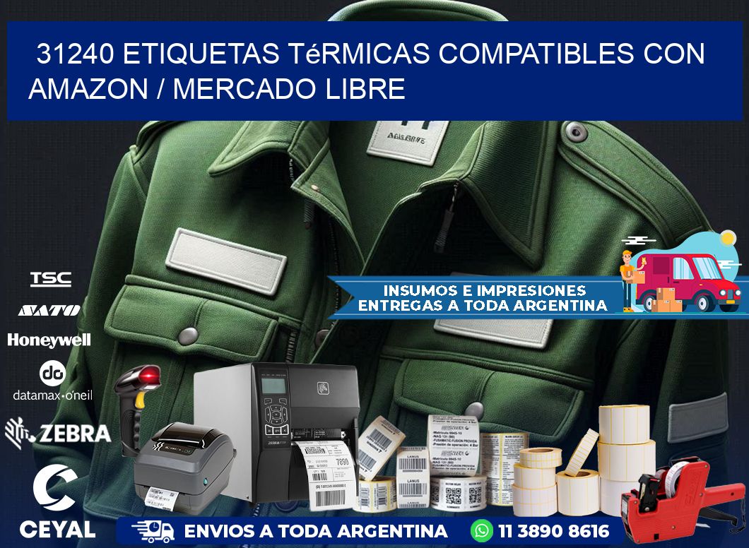 31240 etiquetas térmicas compatibles con Amazon / Mercado Libre