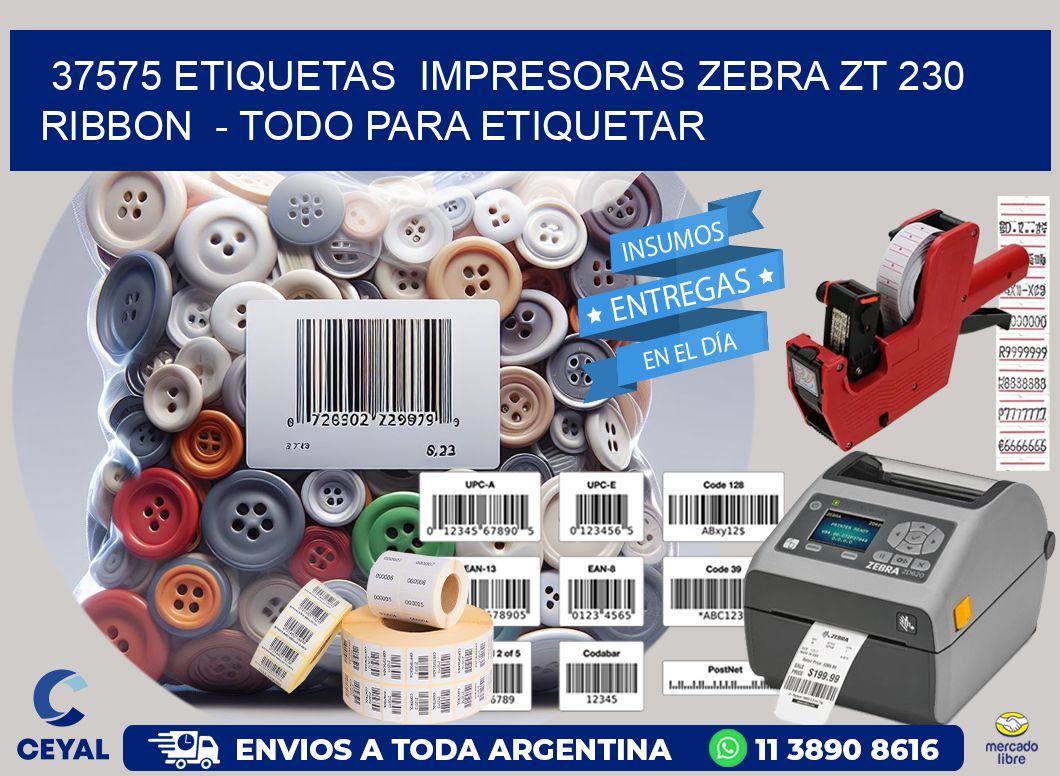 37575 etiquetas  impresoras zebra zt 230 ribbon  - Todo para Etiquetar
