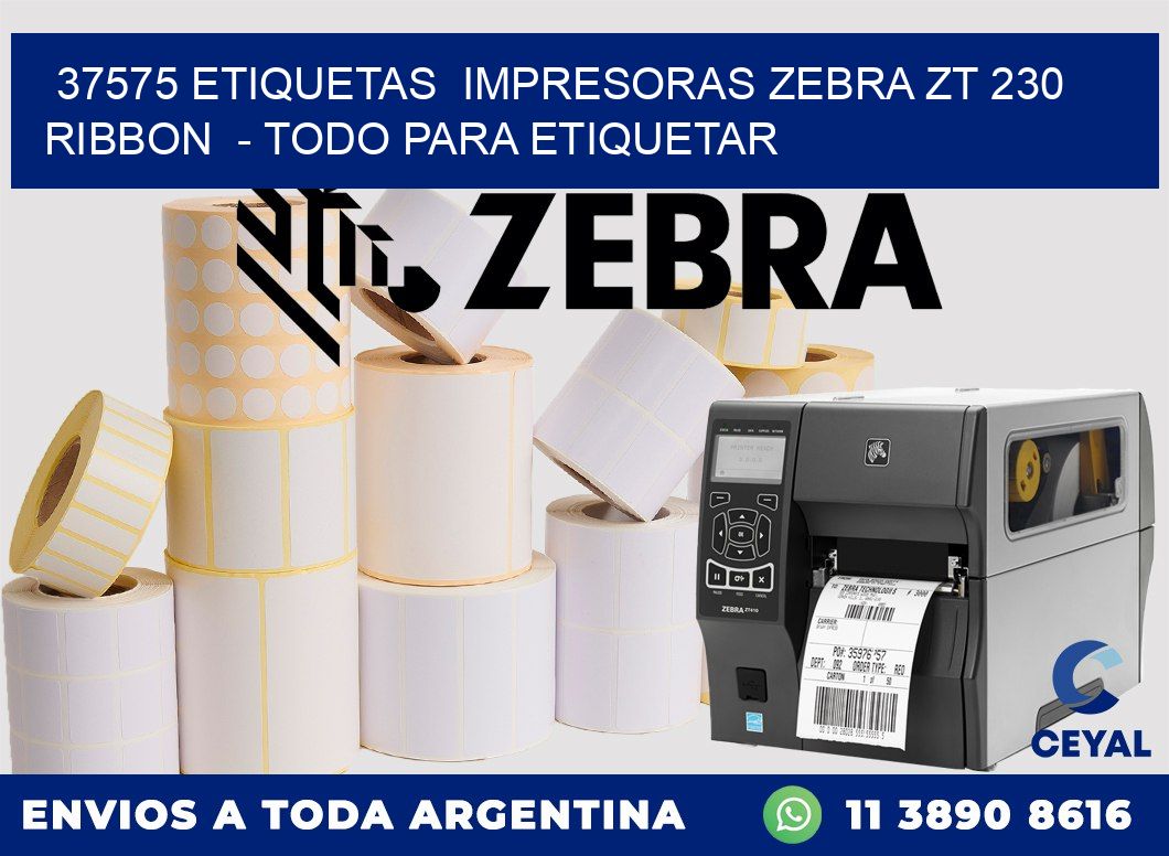 37575 etiquetas  impresoras zebra zt 230 ribbon  - Todo para Etiquetar