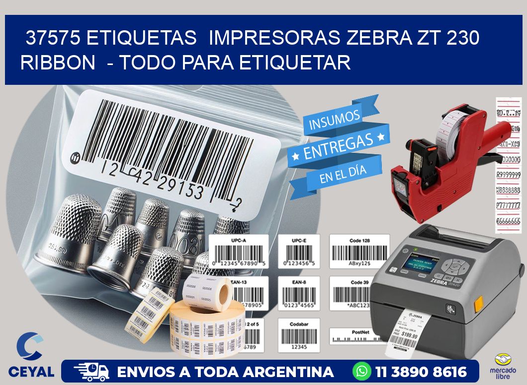 37575 etiquetas  impresoras zebra zt 230 ribbon  - Todo para Etiquetar