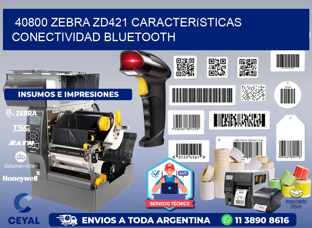 40800 Zebra ZD421 características conectividad Bluetooth