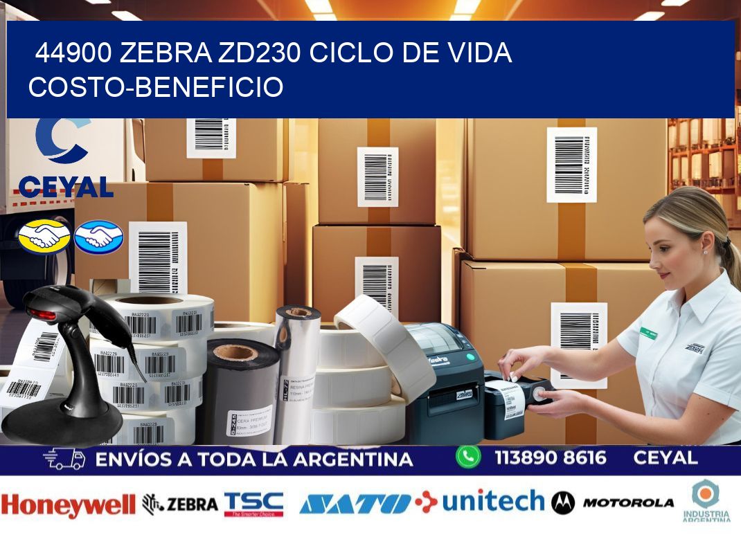 44900 Zebra ZD230 ciclo de vida costo-beneficio