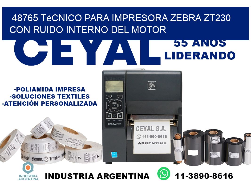 48765 técnico para impresora zebra zt230 con ruido interno del motor