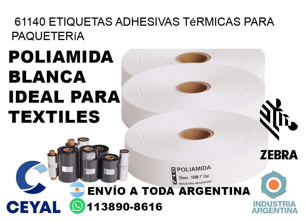 61140 etiquetas adhesivas térmicas para paquetería