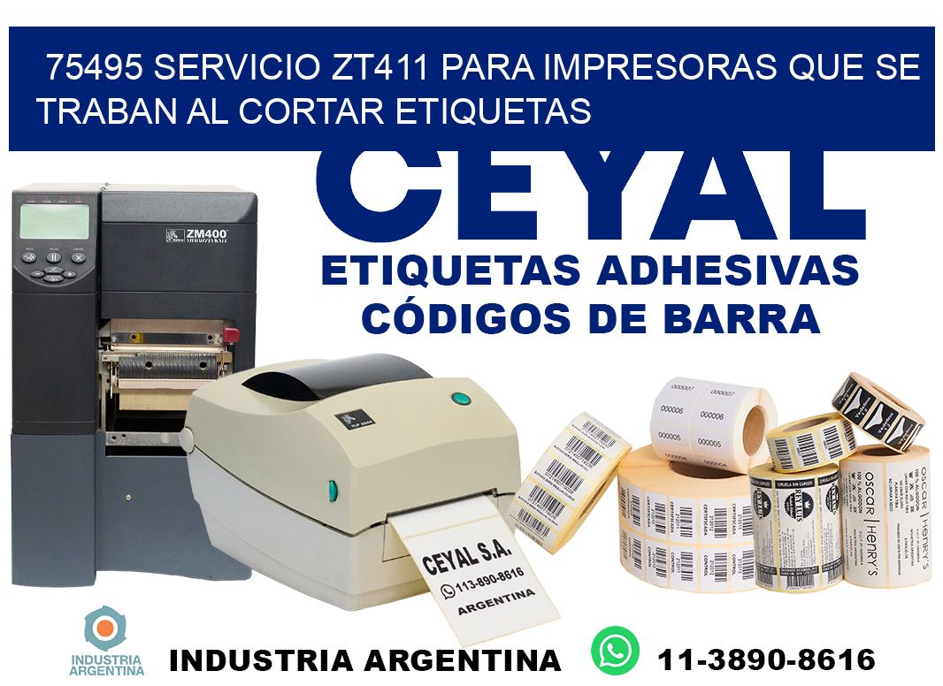 75495 servicio zt411 para impresoras que se traban al cortar etiquetas