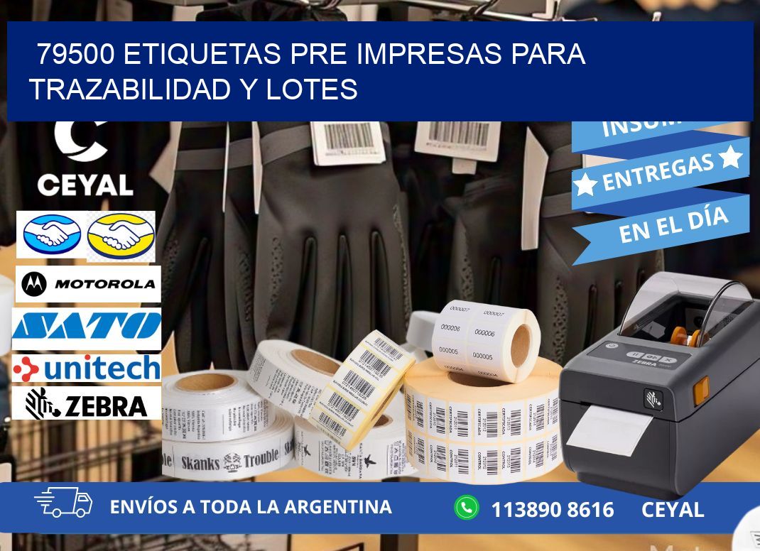 79500 etiquetas pre impresas para trazabilidad y lotes