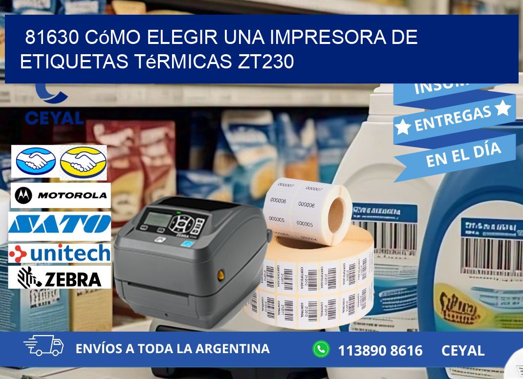 81630 cómo elegir una impresora de etiquetas térmicas ZT230