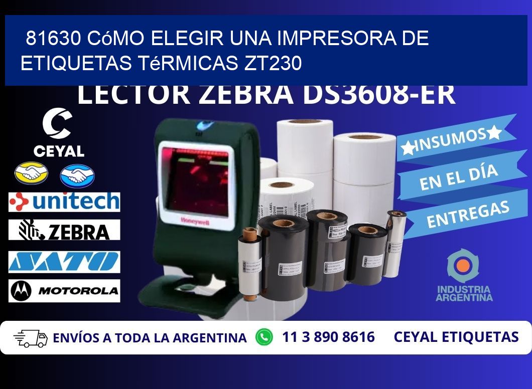 81630 cómo elegir una impresora de etiquetas térmicas ZT230