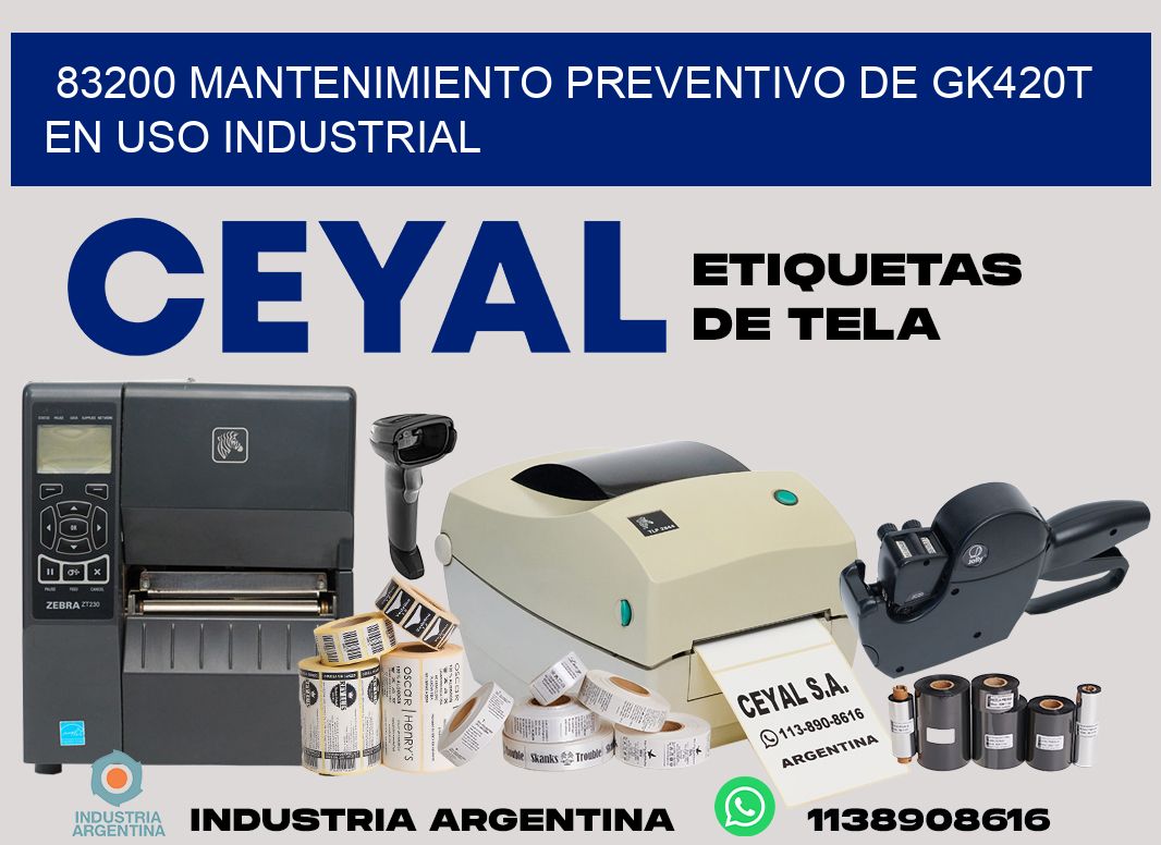 83200 mantenimiento preventivo de gk420t en uso industrial