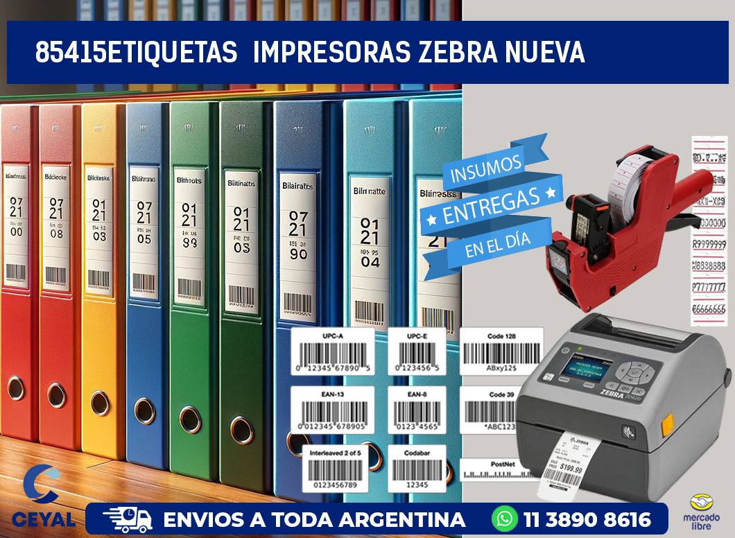 85415etiquetas  impresoras zebra nueva