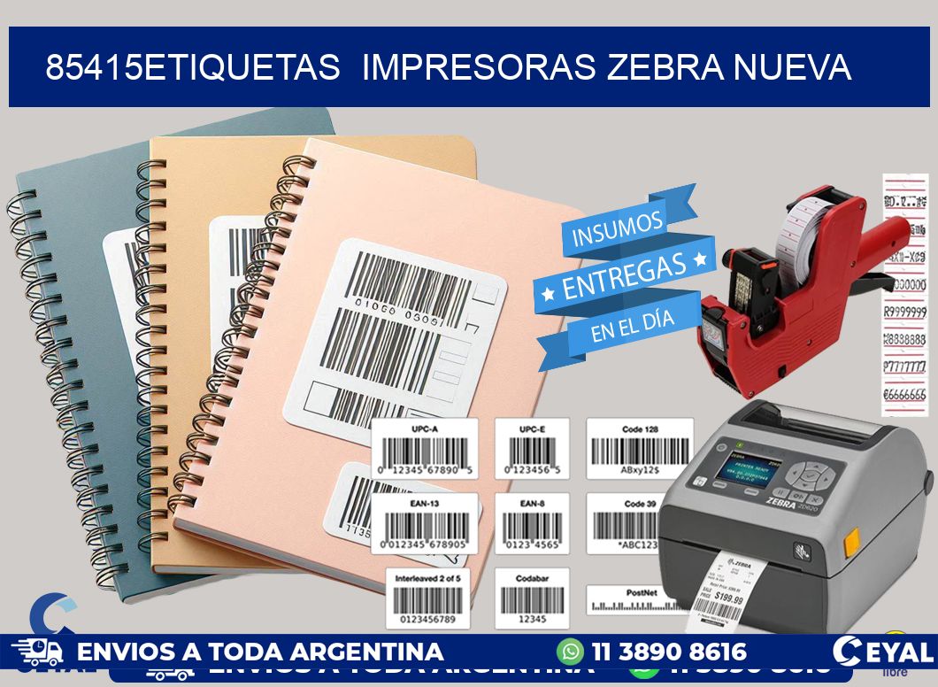 85415etiquetas  impresoras zebra nueva