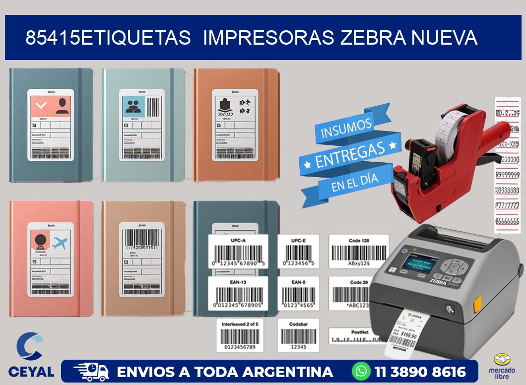 85415etiquetas  impresoras zebra nueva