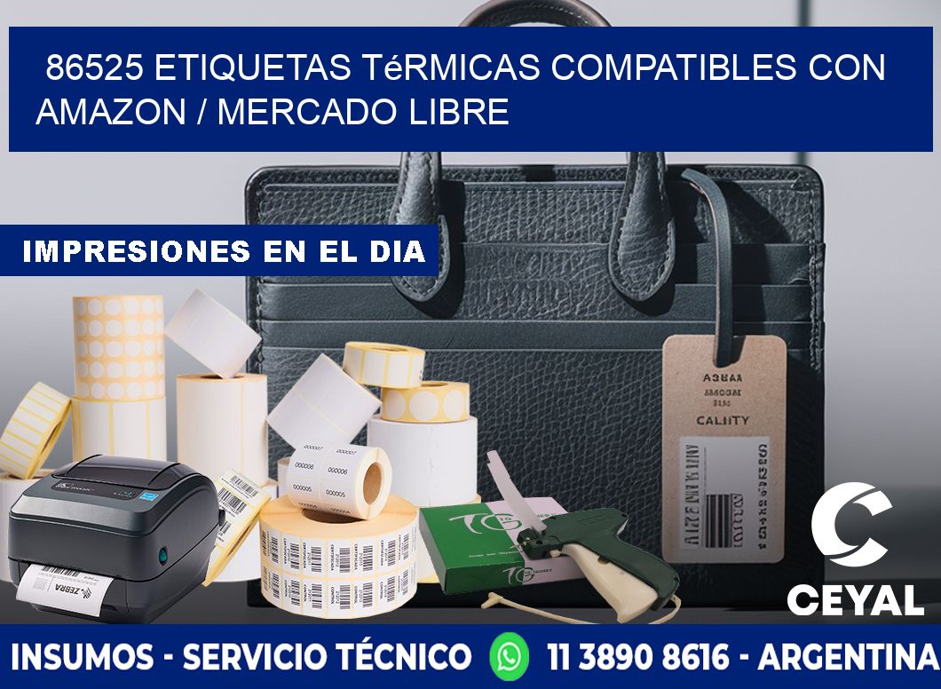 86525 etiquetas térmicas compatibles con Amazon / Mercado Libre