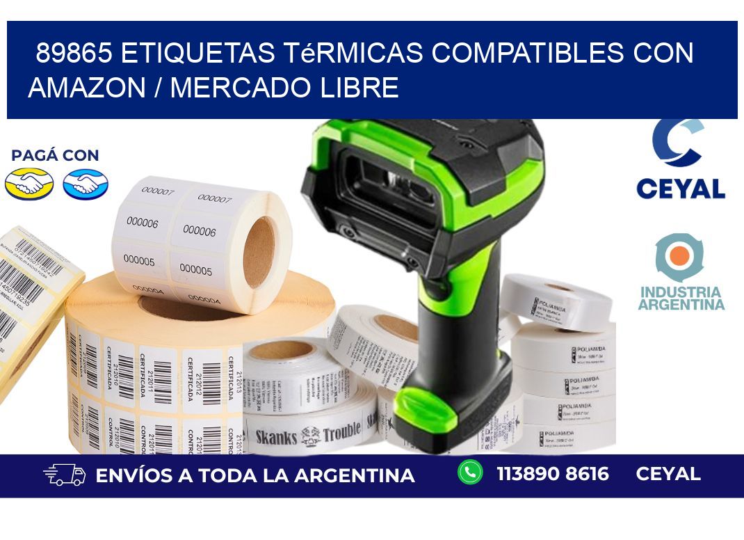 89865 etiquetas térmicas compatibles con Amazon / Mercado Libre
